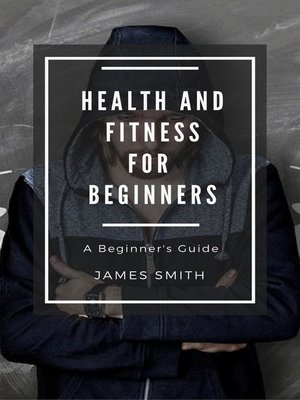 cover image of Health and Fitness for Beginners
